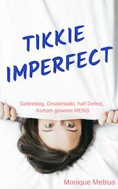 Tikkie Imperfect - Monique Mebius (ISBN 9789464659788)