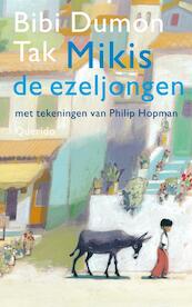 Mikis de ezeljongen - Bibi Dumon Tak (ISBN 9789045111865)