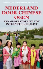 Nederland door Chinese ogen - Frank Pieke, Garrie van Pinxteren (ISBN 9789460034121)
