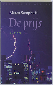 De prijs - Marco Kamphuis (ISBN 9789028422636)