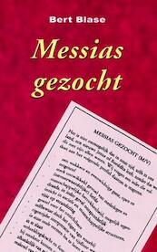 Messias gezocht - B. Blase (ISBN 9789065562371)