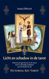 Licht en schaduw in de tarot - Sandy Elfferich (ISBN 9789063789701)