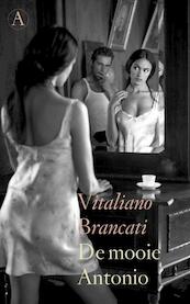 Mooie Antonio - Vitaliano Brancati (ISBN 9789025369545)