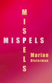Mispels - Marian Dieterman (ISBN 9789460081897)