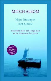 Mijn dinsdagen met Morrie - Mitch Albom (ISBN 9789026321863)