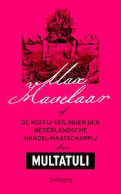 Max Havelaar - Multatuli (ISBN 9789044617634)
