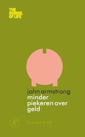 Minder piekeren over geld - John Armstrong (ISBN 9789029585071)
