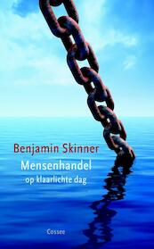 Mensenhandel op klaarlichte dag - E. Benjamin Skinner (ISBN 9789059362802)