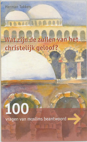 100 vragen van moslims over het christelijk geloof - H. Takken (ISBN 9789058812254)