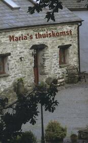 Maria s thuiskomst - Nelleke Viëtor (ISBN 9789461532435)