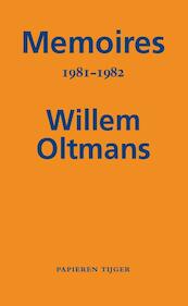 Memoires 1981-1982 - Willem Oltmans (ISBN 9789067282833)