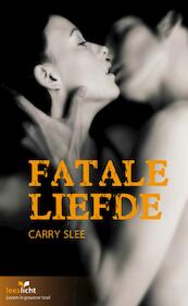 Fatale Liefde - Carry Slee (ISBN 9789086961306)