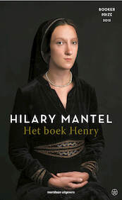 Het boek Henry - Hilary Mantel (ISBN 9789493305076)