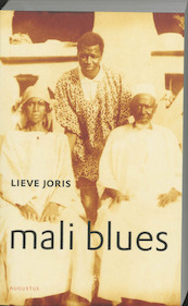 Mali blues - Lieve Joris (ISBN 9789045700267)