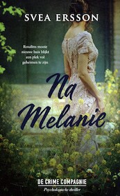 Na Melanie - Svea Ersson (ISBN 9789461095411)