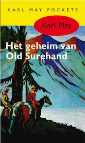 Het geheim van Old Surehand - Karl May (ISBN 9789031500062)