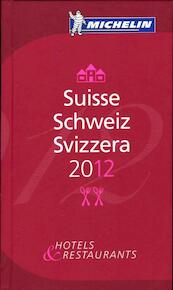 Suisse 2012 Michelin Guide - (ISBN 9782067166127)