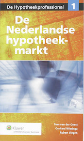 De hypotheekprofessional 1 - T. van Geest, G. Wieringa, R. Viegen (ISBN 9789013055252)
