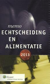 Memo echtscheiding en alimentatie / 2013 - (ISBN 9789013114782)
