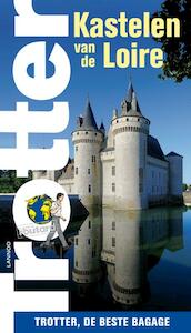 Kastelen van de Loire - (ISBN 9789020994063)