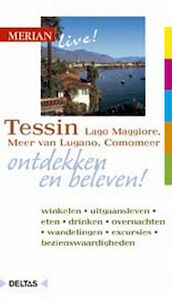 Merian live Tessin 2006 - Friederike von Bulow (ISBN 9789044712452)