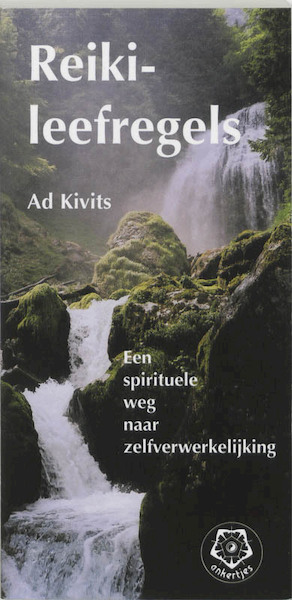 Reiki-leefregels - A. Kivits (ISBN 9789020201475)