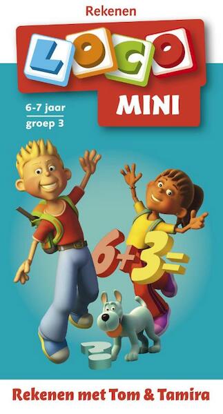 Loco mini Rekenen, 6-7 jaar, groep 3 - (ISBN 9789001807498)