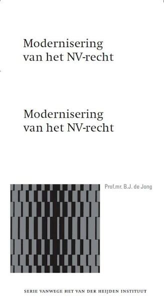 Modernisering van het NV-recht - B.J. de Jong (ISBN 9789013124934)