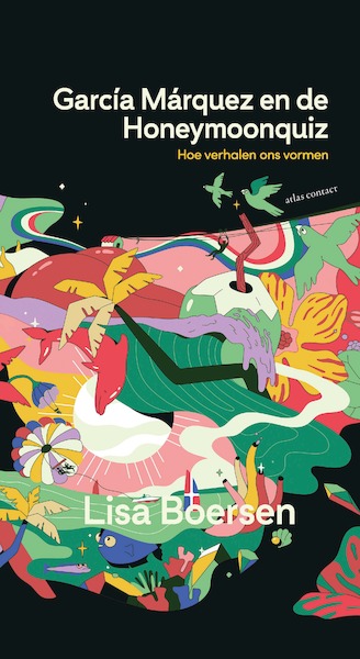 García Márquez en de Honeymoonquiz - Lisa Boersen (ISBN 9789045045702)