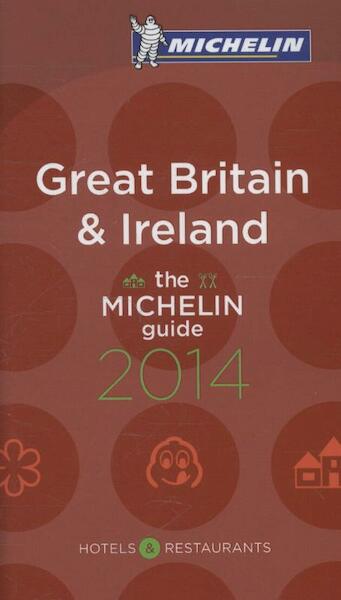 Michelin Guide Great Britain & Ireland 2014 - (ISBN 9782067186927)