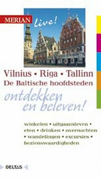 Merian live ! De Baltische hoofdsteden ed 2007 - Christiane Bauermeister, Eva Gerberding (ISBN 9789044715347)