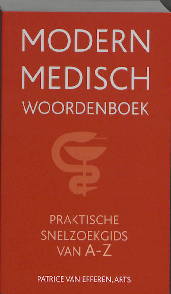 Modern medisch woordenboek - Patrice van Efferen (ISBN 9789038919263)