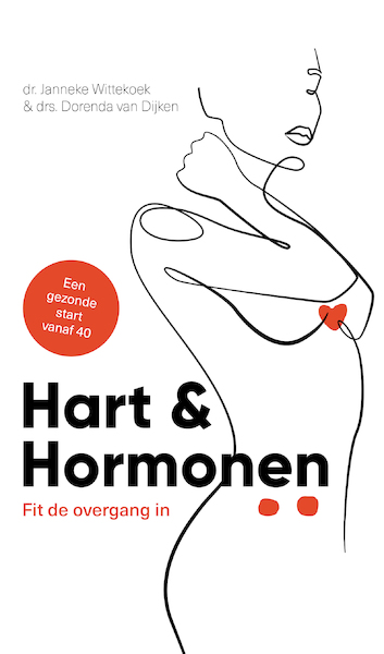 Hart & Hormonen - Janneke Wittekoek, Dorenda van Dijken (ISBN 9789492798831)