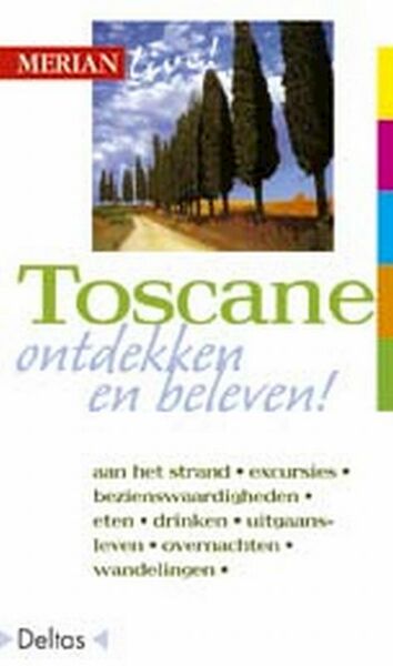 Merian live Toscane 2009 - (ISBN 9789024356379)