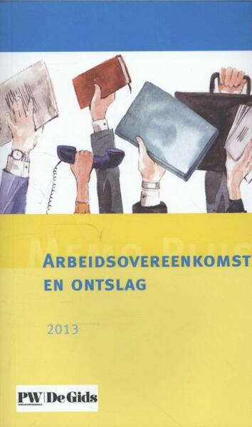 Memo plus arbeidsovereenkomst en ontslag 2013 - (ISBN 9789462150652)