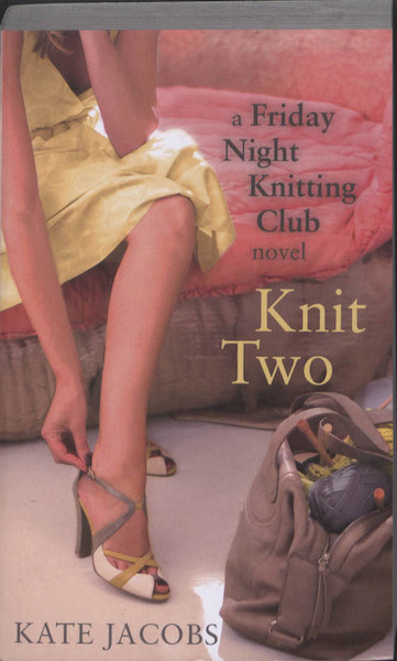 Knit Two - Kate Jacobs (ISBN 9780340918494)