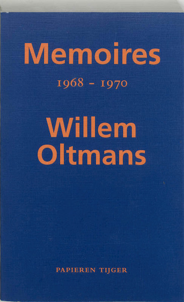 Memoires 1968-1970 - Willem Oltmans (ISBN 9789067281454)