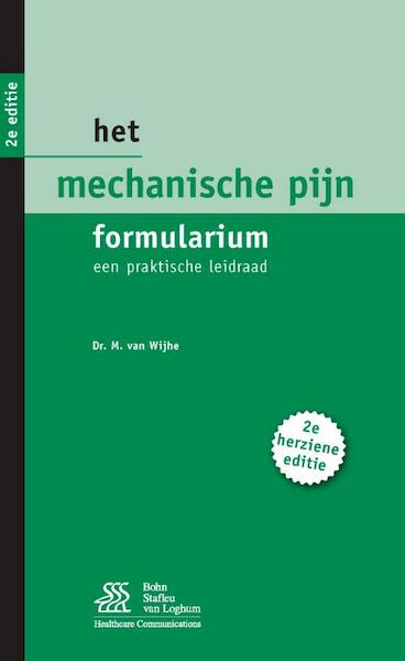 mechanische pijn formularium - M. van Wijhe (ISBN 9789031377169)