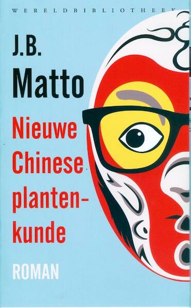Nieuwe Chinese plantenkunde - J.B. Matto (ISBN 9789028424524)
