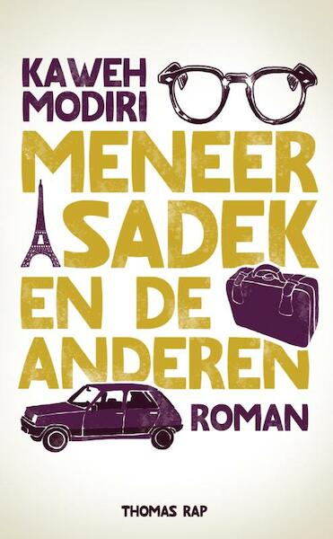 Meneer Sadek en de anderen - Kaweh Modiri (ISBN 9789400403819)