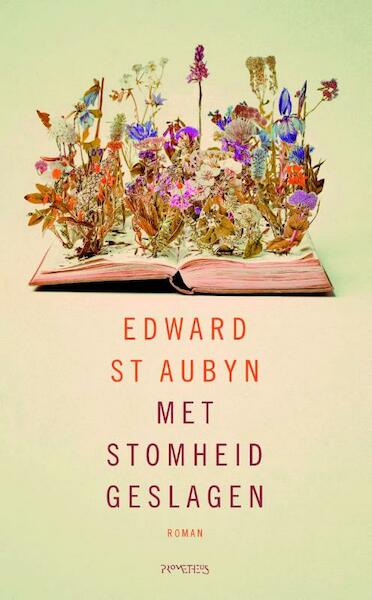 Met stomheid geslagen - Edward St Aubyn (ISBN 9789044626254)
