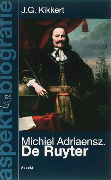 Michiel Adriaenszoon de Ruyter - J.G. Kikkert (ISBN 9789464626957)