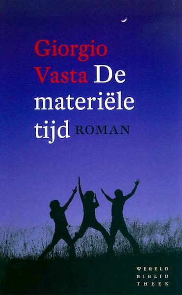 Materiële tijd - Giorgio Vasta (ISBN 9789028423480)