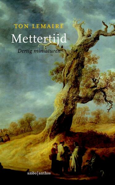 Mettertijd - Ton Lemaire (ISBN 9789026328602)
