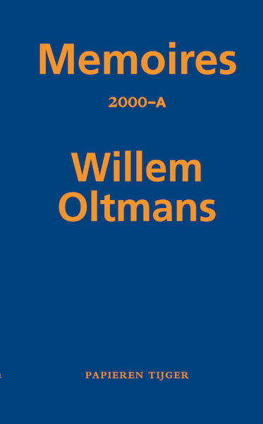 Memoires 2000-A - Willem Oltmans (ISBN 9789067283663)