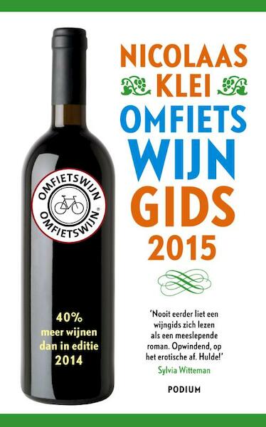 Omfietswijngids / 2015 - Nicolaas Klei (ISBN 9789057597343)