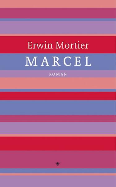 Marcel - Erwin Mortier (ISBN 9789023443186)
