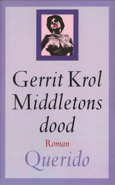 Middletons dood - Gerrit Krol (ISBN 9789021445144)