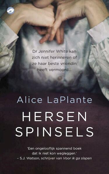 Hersenspinsels - Alice LaPlante (ISBN 9789022960257)