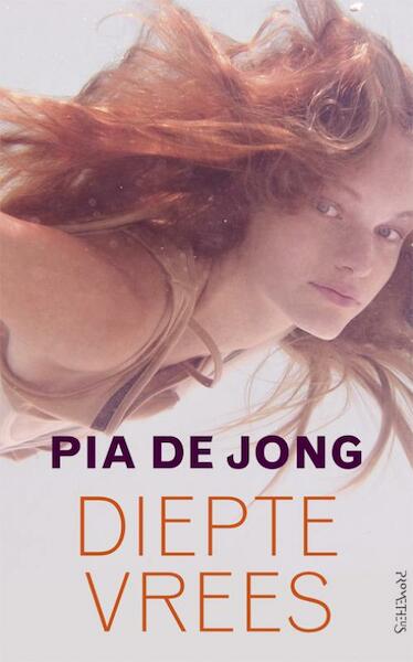 Dieptevrees - Pia de Jong (ISBN 9789044615951)